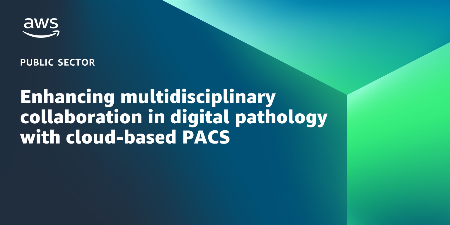 Enhancing multidisciplinary collaboration in digital pathology with cloud-based PACS